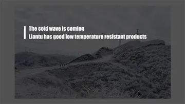 Liantu tiene buenos productos resistentes a bajas temperaturas